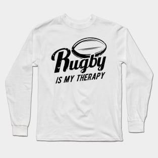 Rugby is my therapy Long Sleeve T-Shirt